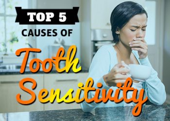 Torrance dentist, Dr. Bradley Miller at Miller Family Dental, lists the top 5 causes of tooth sensitivity. Give us a call today if you need relief from sensitive teeth!